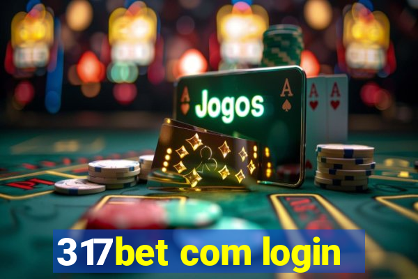 317bet com login